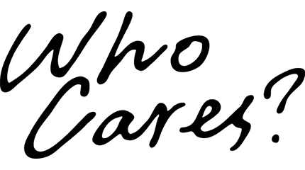 WHO CARES?